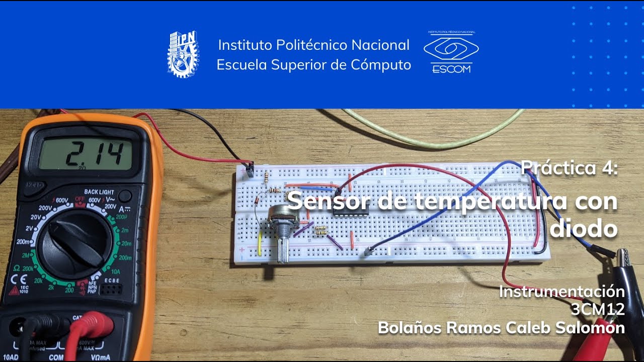Practica 4 - Sensor de temperatura con diodo | Instrumentación 3CM12 ...