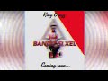 Og king freestyle chapitre 2 bandit sii xel 