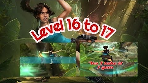 LaraCroft Relic Run level 16 to 17