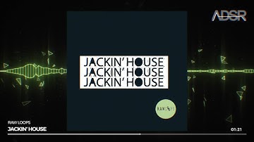 Jackin’ House - 500+ MB of samples from RAW Loops