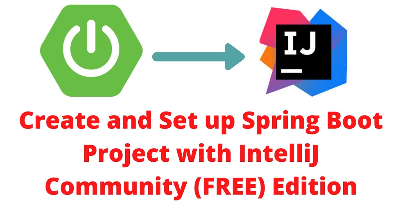 How to Create Spring Boot Project in IntelliJ | Community FREE Edition