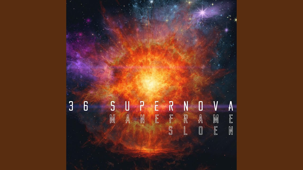 36 Supernova adlı videoyu YouTube'da izle 36 Supernova adlı videoyu YouTube'da izle