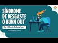 Síndrome de desgaste o Burn Out | Tu Salud Guía