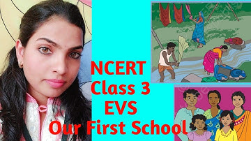NCERTsolution class 3 EVS Looking around chapter 4 Our first school  explain in hindi with solution