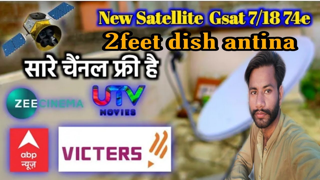Gsat 74e All Tv Channel Free to year this time | Victers tv channel&ABP Maza tv free to Air 14/9/22