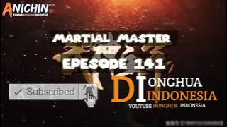 martial master episode 141 sub indo