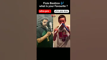 Flute Beatbox 🎶 what is your Favourite? #viral #trending #song #fluteringtone #shorts