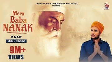 Mera Baba Nanak (Official Video) R Nait | Music Empire | Punjabi Songs 2020 | Punjabi Song