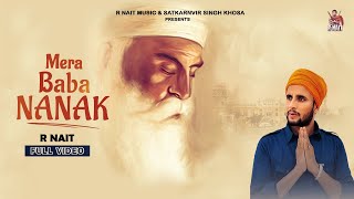 Mera Baba Nanak (Official Video) R Nait | Music Empire | Latest Punjabi Songs 2020 | Punjabi Song