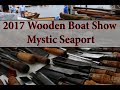 Acorn to Arabella - Journey of a Wooden Boat - Bonus Content: Wooden Boat Show &#39;17