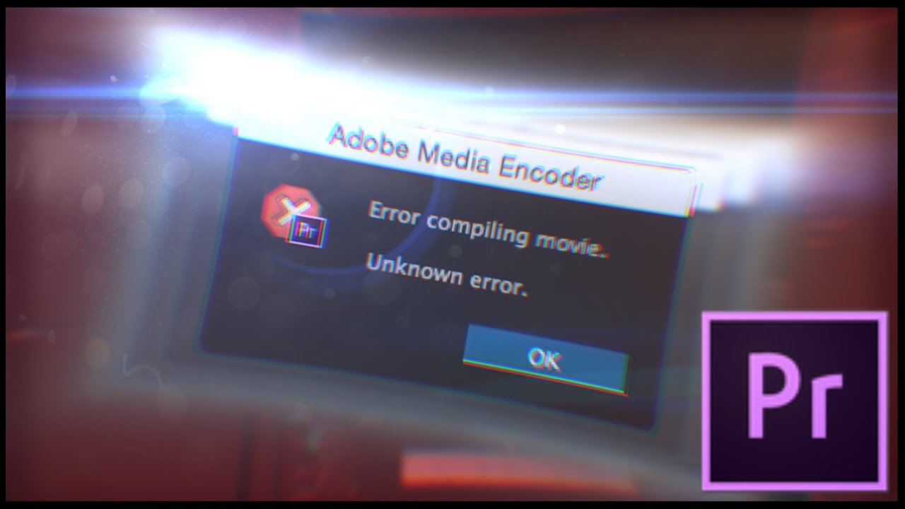 Ошибка рендеринга. Ошибка рендера премьер про. Неизвестная ошибка Adobe Premiere.