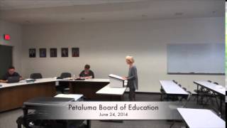 Petaluma Board of Education: 6/24/14