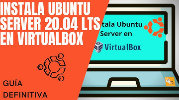 Instalación Ubuntu Server 20.04 LTS en VirtualBox