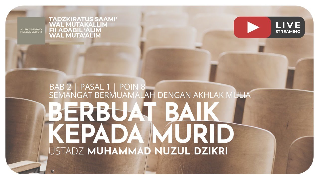 110. BERBUAT BAIK KEPADA MURID (Segmen 1)