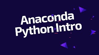 [Webinar Session] - Introduction of Anaconda Python