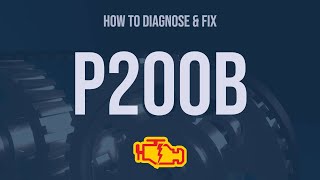 how to diagnose and fix p200b engine code - obd ii trouble code explain