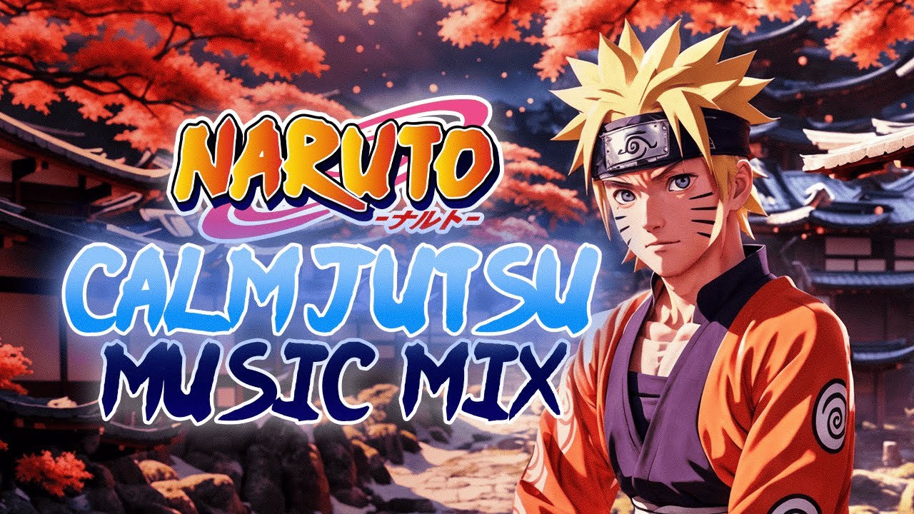 1Hour of NARUTO CALMJUTSU Music Mix to relax after the Chūnin Exams