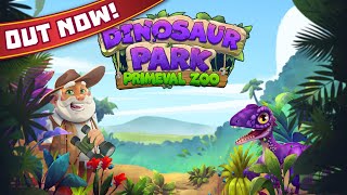 Now available! 🥳 Dinosaur Park: Primeval Zoo 🦕🦖 screenshot 2