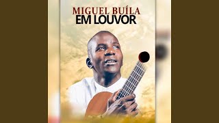 Video thumbnail of "Miguel Buila - Nzola Yaye"