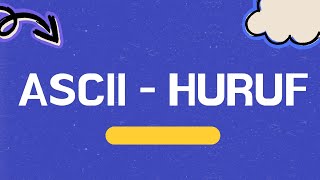 Cara Mudah Mengubah Kode ASCII Menjadi Huruf!