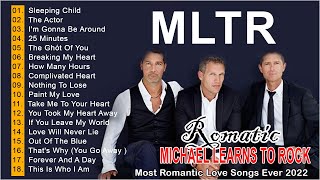 Michael Learns To Rock Greatest Hits Full Album Best Of Michael Learns To Rock Mltr Love Songs MP3