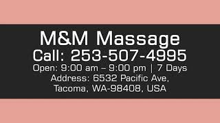 Welcome To The M&M Massage Parlor, Tacoma!