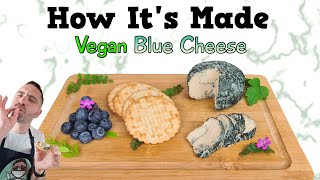 How it's made  Vegan Blue Cheese / Roquefort  Recipe
