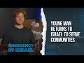 Young Man Returns to Israel to Serve Communities