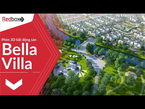 Bella Villa - Phim 3D giới thiệu dự án - Redbox Vietnam