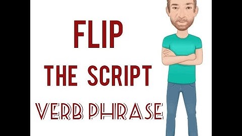 Why Do We Say to Flip the Script? Verb Phrase (727) Flip the Script - Origin - English Tutor Nick P