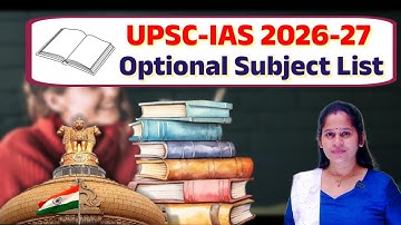 UPSC IAS 2026-27 | Complete Optional Subject List | Top Scoring Optional for IAS Mains