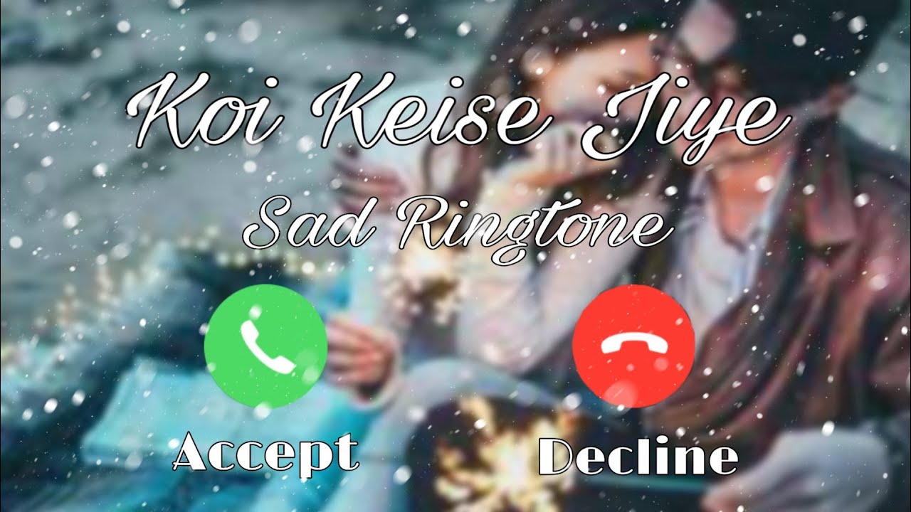 Jeene Bhi De Female Version New Sad Song Ringtone Best Sad Song