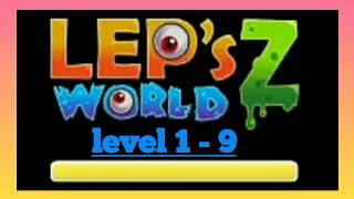 Lep's World Z Level 1 - 9 |  Gameplay Walkthrough with great Fun screenshot 1