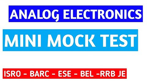 ANALOG ELECTRONICS | DIODE CIRCUITS | IMPORTANT MCQ QUESTIONS AND ANSWERS TEST ISRO  ESE BARC RRB JE