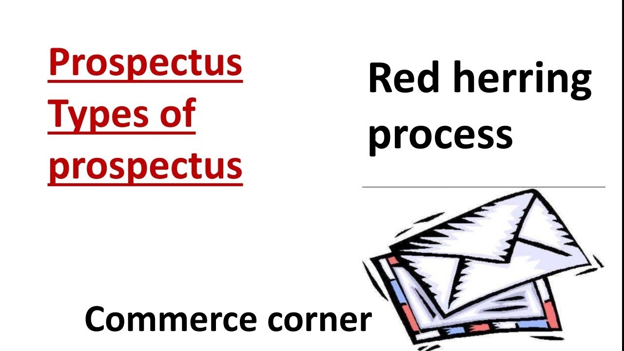 Prospectus types of prospectus RED HERRING PROSPECTUS EASY
