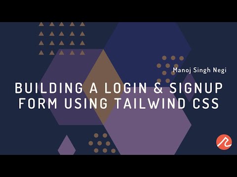 Building a login & Signup Form using Tailwind css | Manoj Singh Negi | Recraft Relic
