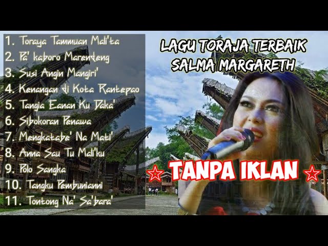 Lagu Toraja Salma Margareth | lagu toraja populer terbaru 2021 class=