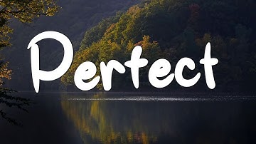 Thumbnail of Perfect - Ed Sheeran (Lyrics) || Lewis Capaldi, John Legend (Mix Lyrics)