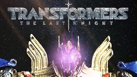Transformers: The Last Knight | Stop Motion MOVIE | DEFINITIVE VERSION