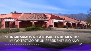 This is La Rosadita by Carlos Saúl Menem in Anillaco  Guided Tour of the famous house in 2024