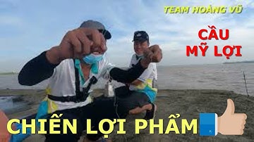 #TEAM HOÀNG VŨ / ĐI CÂU CHÂN CẦU MỸ LỢI " CẦN ĐƯỚC LONG AN "