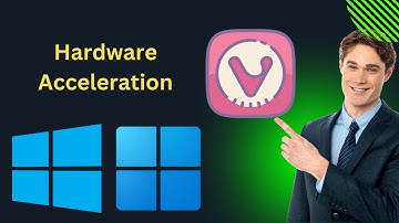 How to Enable or Disable Hardware Acceleration in Vivaldi on Windows 11 or 10 | GearUpWindows
