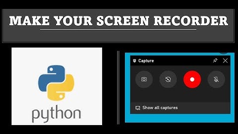 Create your Own Screen Recorder | Screen Recording Using Python |Screen Recording - No Sound Capture