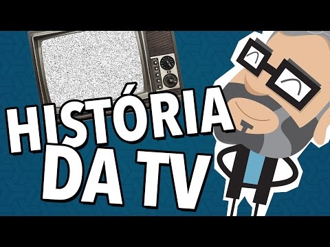 Vídeo: Quando E Onde Apareceu A Televisão