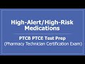 Highalerthighrisk medications pctb ptce pharmacy technician test prep