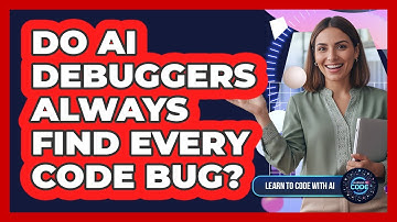 Do AI Debuggers Always Find Every Code Bug?