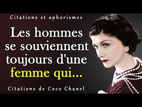 Citations incomparables de Coco Chanel | Citations, aphorismes, pensées sages.