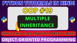 Multiple Inheritance in Python |Object-Oriented Programming in Python | Python Tutorials #86