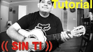 Video thumbnail of "Vihuela (( Sin Ti )) Tutorial"