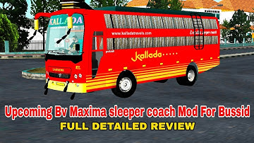 New Bv Maxima Sleeper Coach Full Detailed Review | BvMaximaSleeperCoachModForBussid| A4 TECH media